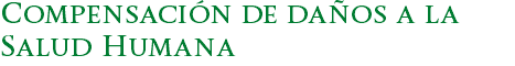 Compensación de daños a la Salud Humana