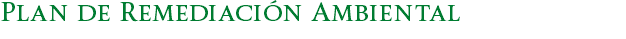 Plan de Remediación Ambiental